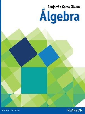 Algebra - Benjamin Garza Olvera - Primera Edicion